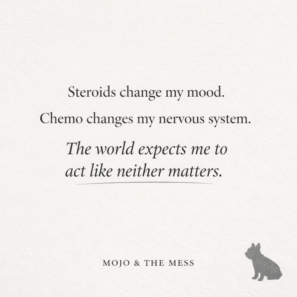 The Meds Change Me, But the Expectations Don’t