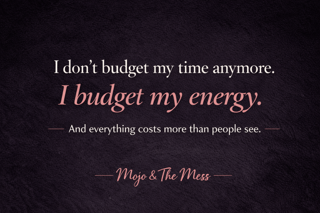 The Way I Budget My&nbsp;Energy