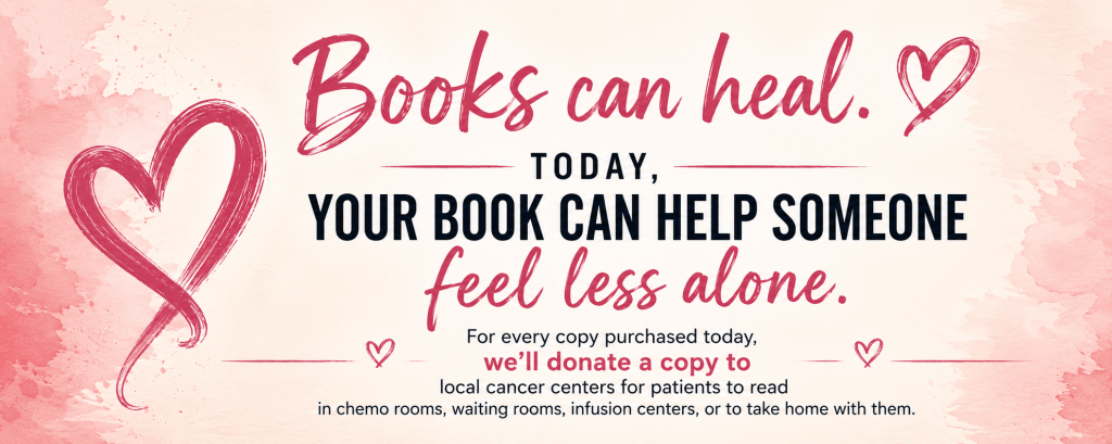 Books Got Me Through Chemo. Maybe This One Can Sit Beside Someone Else&nbsp;Too.
